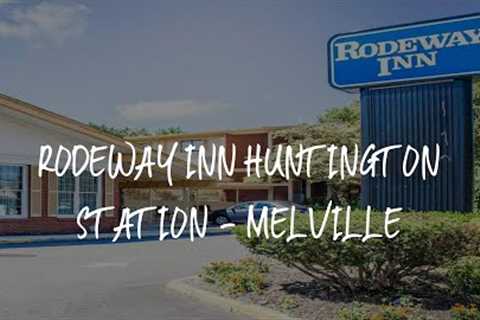 Rodeway Inn Huntington Station - Melville Review - Huntington , United States of America