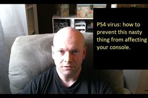 PS4 | Virus attack on the Sony Playstation 4. Here's how to block it.