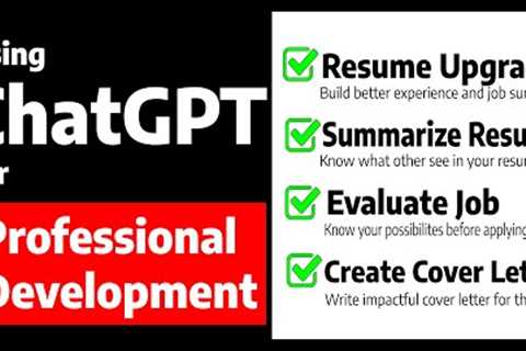 How ChatGPT can improve your career &amp; professional prospects and land a new job?