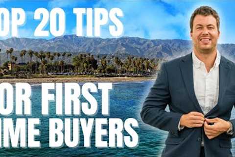 Top 20 Tips For First Time Buyers | First Time Home Buyer Advice | First Time Home Buyer