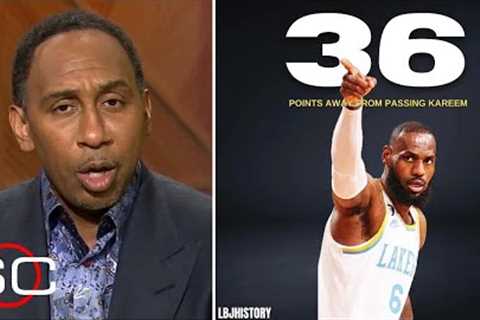 LeBron is the NBA! - Stephen A. reacts to LeBron James nears scoring record.