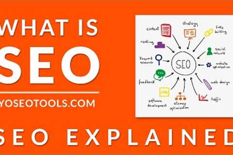 What Is SEO | How Does It Work | SEO(Search Engine Optimization) Explained | YOSEOTOOLS