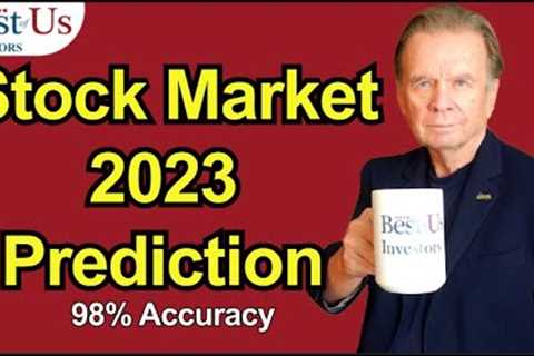 2023 Stock Market Prediction - 98% Accuracy - With Your Help