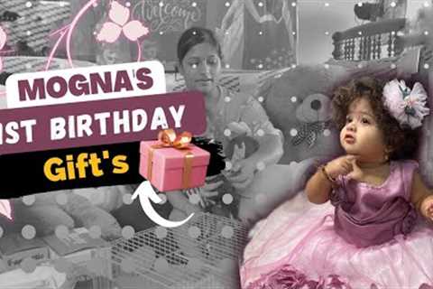Mogna's 1st Birthday Gifts 🎁