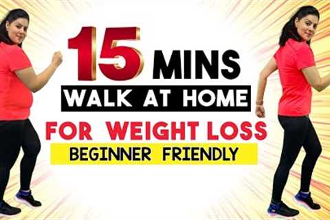 15 Mins Walk At Home For Weight loss | Easy Fat Burning Indoor Walking Workout For Beginners