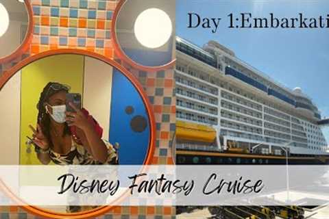 DISNEY CRUISE VLOG | EMBARKATION DAY | DISNEY FANTASY CRUISE