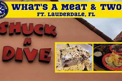 Food review for The Shuck n Dive | Ft. Lauderdale, FL