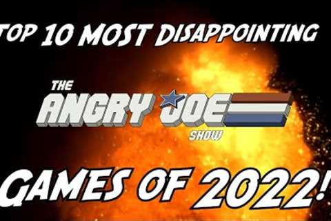 Top 10 MOST DISAPPOINTING Games of 2022!