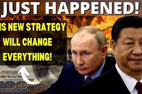 Russia And China JUST ANNOUNCED This NEW GAME CHANGING Strategy That Is A MASSIVE Blow To The West