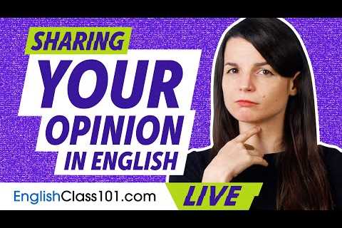 How to Share Your Opinion in English | Grammar for Beginners