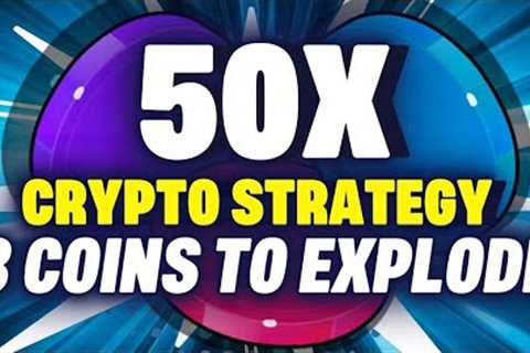 50X Crypto Strategy: 3 Top Altcoins for the BTC Bull Run