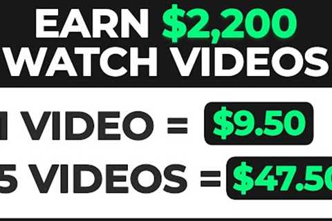 Make $9.50 Per Video You Watch For FREE! Make Money Online App