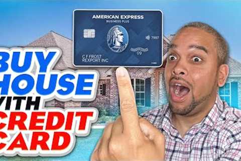 HOW TO BUY A HOUSE WITH A CREDIT CARD | CREDIT SECRET