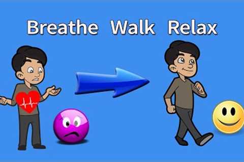 Walking Breathing Meditation: Panic, Anxiety, Stress, Depression