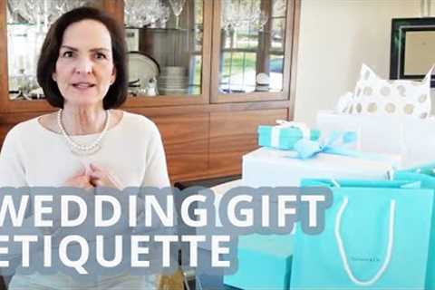 Best Wedding Gift Practices