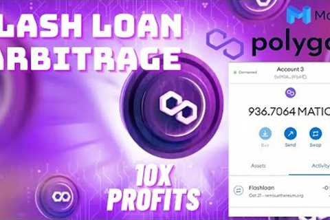 $1000/DAY Passive Income | Polygon (MATIC) Flash Loan Arbitrage | EASY - 10X  Profits  - NOV  2022