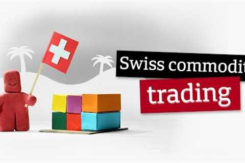 Why is Switzerland important in the commodity trading sector?