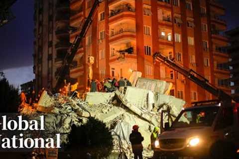 Global National: Feb. 7, 2023 | Race against time to rescue Turkey, Syria earthquake survivors