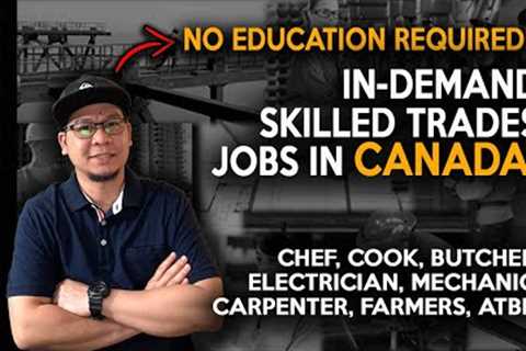 IN-DEMAND na TRABAHO sa CANADA for SKILLED TRADES WORKER  | Pinoy in Canada | Buhay Canada