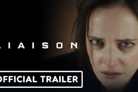 Liaison - Official Trailer (2023) Eva Green, Vincent Cassel