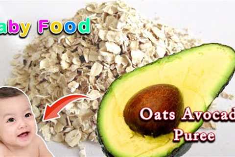 Quick Baby Food Puree || Oats Avocado Banana Puree for Your Baby || 6 months plus Baby Food