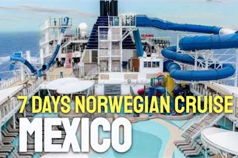 Travel Vlog - 7-Days Norwegian Cruise to Mexico