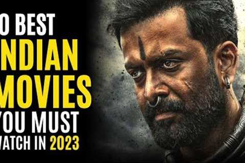 Top 10 Best INDIAN MOVIES on Amazon Prime &amp; Netflix in 2023