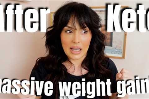 I quit keto... then this happend! rapid weight gain after quitting keto diet / Daniela diaries