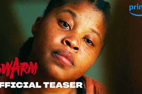 Swarm - Official Teaser | Prime Video