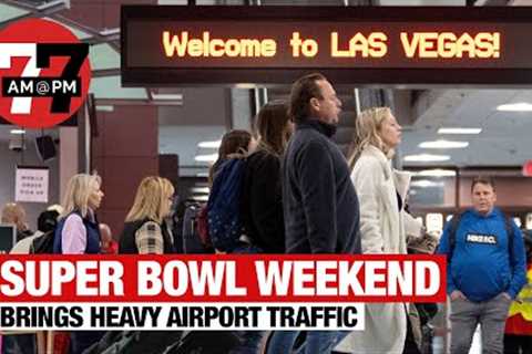 Las Vegas News | 7@7PM for Friday, February 10, 2023