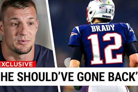 Rob Gronkowski Drops A TRUTHBOMB About Tom Brady..