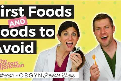 Pediatrician Explains 10 Best First Foods &amp; 13 Worst Foods for Baby