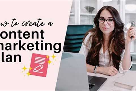 How to Create A Content Marketing Plan [ SOCIAL MEDIA TIPS]