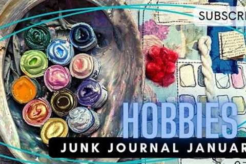Hobbies | A Flat Lay Style Collage of You | JAN 13 | #junkjournaljanuary
