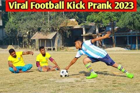 Viral Fake Football Kick Prank 2023 !! New Football Kick Prank On Public 2023 awesome reaction