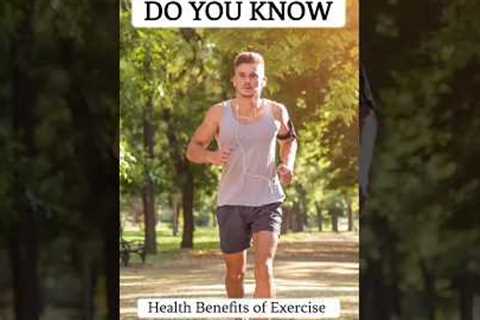 The Health Benefits of Exercise -  Need to Know | #health