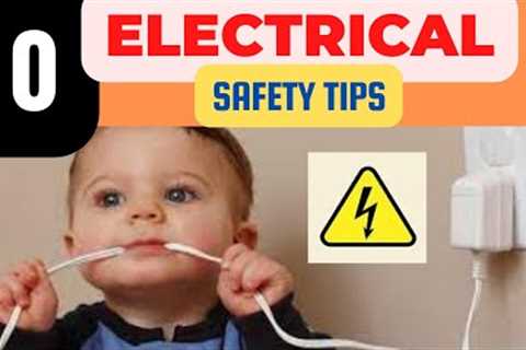 Electrical Safety | 10 electrical safety tips | how to work safely on electrical equipment #safety