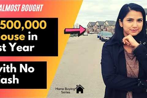 We almost bought $500,000 House with NO CASH |  Buy House with NO MONEY &amp; Low CREDIT in Canada