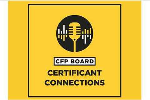 CFP® Certificant Connection Webinar 2/7/2023