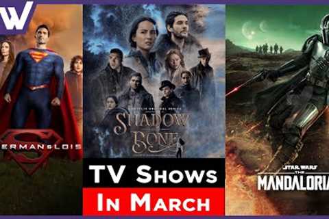 9 Amazing TV Shows Releasing in March 2023