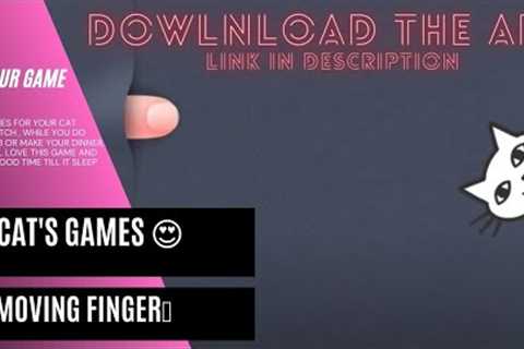More videos download the app below #CATS LOVES #FINGER'S #GAMES  #cat #game 1 hour