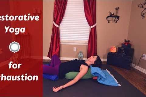 Restorative Yoga for Exhaustion | Yoga to Restore &amp; Replenish {40 mins}