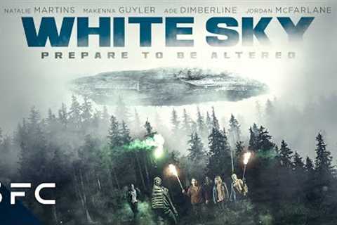 White Sky | Full Movie | Action Sci-Fi | Alien Invasion!