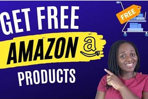 How to Get Thousands of FREE Products, From AMAZON ✅️