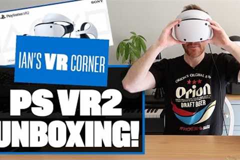 OMG it's a PS VR2 Unboxing! PLAYSTATION VR2 UNBOXING IN YOUR FAAAACE - Ian's VR Corner