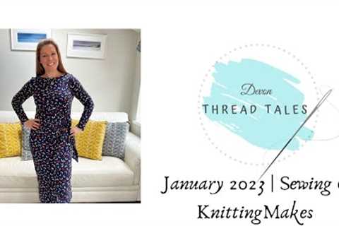 January 2023 | Sewing and Knitting Makes