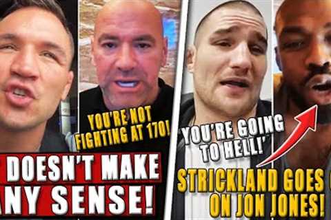 Michael Chandler NOT HAPPY w/ Dana White REFUSING to make McGregor fight at 170! Strickland-Jones