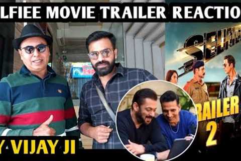 Selfiee Movie Trailer Reaction | By Vijay Ji | Akshay Kumar, Emraan Hashmi | Salman Khan, Ram Charan