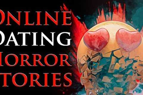 7 True Scary Online Internet Dating Horror Stories (Vol. 2)