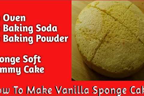 How To Make Vanilla Sponge Cake/ Soft Sponge Cake Recipe
